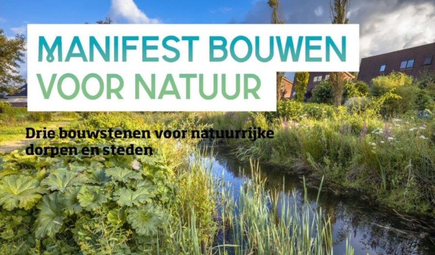 Onderteken ook het Manifest Bouwen voor Natuur